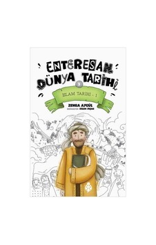 İslam Tarihi 1 - Enteresan Dünya Tarihi 3 - Zehra Aygül - Uğurböceği