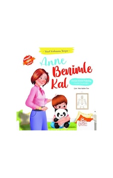 Anne Benimle Kal - Yusuf Korkusunu Yeniyor - Pedagojik Eğitim Hikayeleri - Fazilet Seyitoğlu - Nesil Çocuk Yayınları