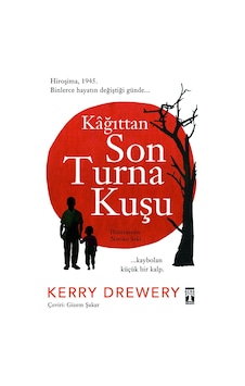 Kağıttan Son Turna Kuşu Kağıttan Son Turna Kuşu