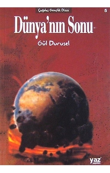 Dünya'nın Sonu / Gül Durusel Dünya'nın Sonu / Gül Durusel