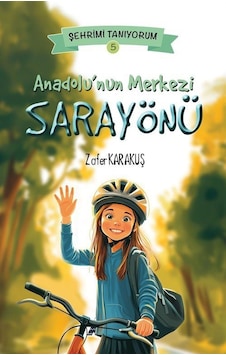 Anadolu'nun Merkezi Sarayönü / Zafer Karakuş Anadolu'nun Merkezi Sarayönü / Zafer Karakuş