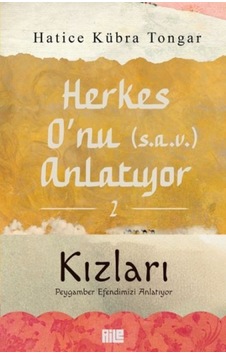 Herkes O Nu Anlatıyor 2 - Kızları Peygamber Efendimizi Anlatıyor - Ybve-749623 Herkes O Nu Anlatıyor 2 - Kızları Peygamber Efendimizi Anlatıyor - Ybve-749623