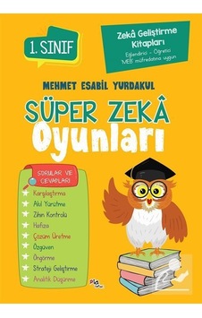Süper Zeka Oyunları 1. Sınıf / Mehmet Esabil Yurdakul