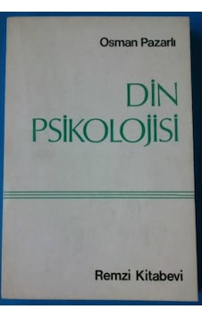 Din Psikolojisi Osman Pazarlı Din Psikolojisi Osman Pazarlı