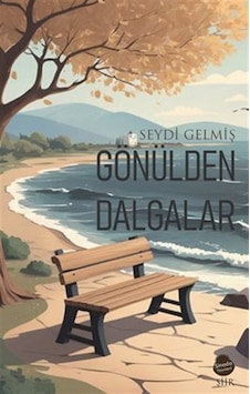 Gönülden Dalgalar / Seydi Gelmiş