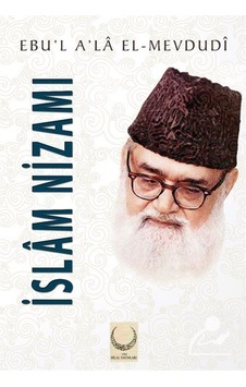 İslam Nizamı - Seyyid Ebu'l-A'la el-Mevdudi - Hilal Yayınları