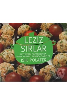 Leziz Sırlar/Işık Polater Leziz Sırlar/Işık Polater
