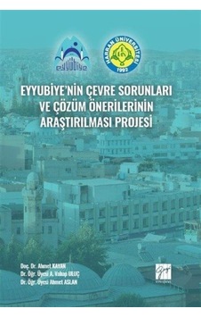 Eyyubiye'nin Çevre Sorunları ve Çözüm Önerilerinin Araştırılma...