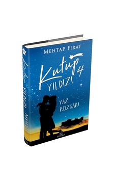Kutup Yıldızı-4 Yaz Rüzgarı.Ciltli Kutup Yıldızı-4 Yaz Rüzgarı.Ciltli