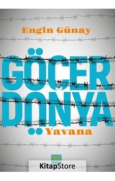 Göçer Dünya - Yavana - Engin Günay - Nota Bene Yayınları