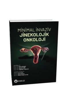 Minimal İnvaziv Jinekolojik Onkoloji Minimal İnvaziv Jinekolojik Onkoloji