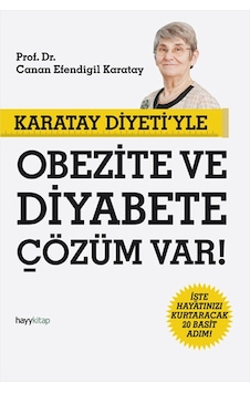Karatay Diyetiyle Obezite Ve Diyabete Çözüm Var!