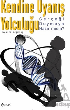 Kendine Uyanış Yolculuğu Kendine Uyanış Yolculuğu