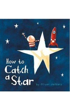 How To Catch A Star 9780007150342 How To Catch A Star 9780007150342