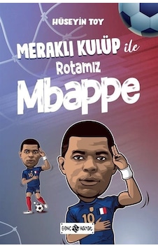 Meraklı Kulüp İle Rotamız Mbappe - Hüseyin Toy - Genç Hayat Meraklı Kulüp İle Rotamız Mbappe - Hüseyin Toy - Genç Hayat