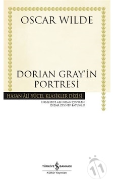 Dorian Gray'in Portresi - Oscar Wilde - İş Bankası Kültür Yayınları Dorian Gray'in Portresi - Oscar Wilde - İş Bankası Kültür Yayınları