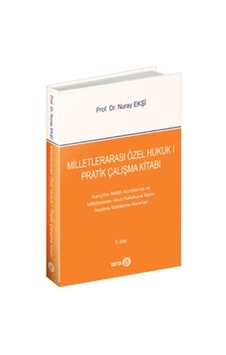 Milletlerarası Özel Hukuk 1 Pratik Çalışma Kitabı Milletlerarası Özel Hukuk 1 Pratik Çalışma Kitabı