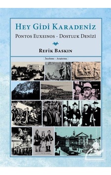 Hey Gidi Karadeniz - Refik Baskın - Yitik Ülke Yayınları Hey Gidi Karadeniz - Refik Baskın - Yitik Ülke Yayınları