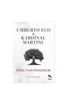 İnanç ya da İnançsızlık - Kardinal Martini -  Umberto Eco - Nora