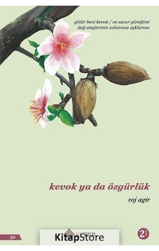 Kevok ya da Özgürlük - Roj Agir - Aryen Kevok ya da Özgürlük - Roj Agir - Aryen