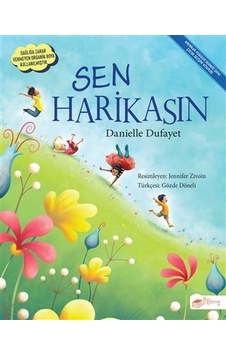 Sen Harikasın - Danielle Dufayet - The Çocuk