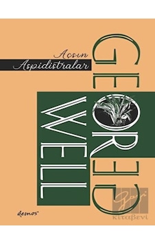 Açsın Aspidistralar - George Orwell - Demos Yayınları Açsın Aspidistralar - George Orwell - Demos Yayınları
