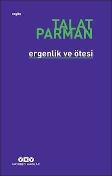 Ergenlik ve Ötesi - Talat Parman - Yapı Kredi Yayınları