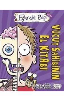Vücut Sahibinin El Kitabı - Nick Arnold - Eğlenceli Bilgi Yayınla