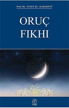 Oruç Fıkhı - Yusuf el-Karadavi - Nida Yayınları