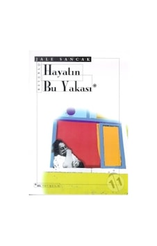 Hayatın Bu Yakası Jale Sancak - Sel Yayıncılık