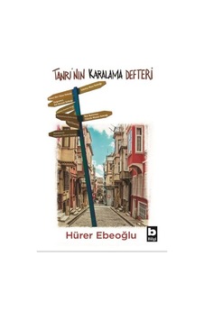 Tanrı'nın Karalama Defteri - Hürer Ebeoğlu - Bilgi Yayınevi