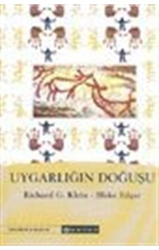 Uygarlığın Doğuşu / Richard Klein