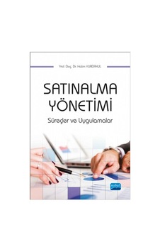 Satınalma Yönetimi - Halim Yurdakul - Nobel Akademik Yayıncılık Satınalma Yönetimi - Halim Yurdakul - Nobel Akademik Yayıncılık