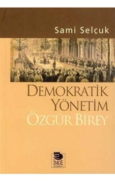 Demokratik Yönetim Özgür Birey -  İmge Kitabevi