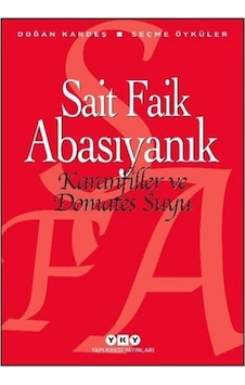 Karanfiller Ve Domates Suyu / Sait Faik Abasıyanık