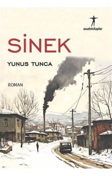 Sinek / Yunus Tunca Sinek / Yunus Tunca