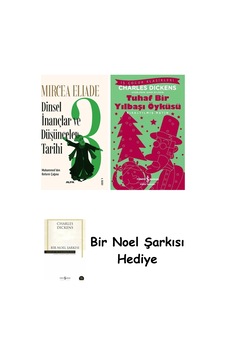 Dinsel İnançlar Ve Düşünceler Tarihi 3 + Tuhaf Bir Yılbaşı Öyküsü + Bir Noel Şarkısı Dinsel İnançlar Ve Düşünceler Tarihi 3 + Tuhaf Bir Yılbaşı Öyküsü + Bir Noel Şarkısı