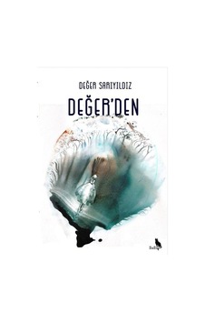 Değer'den / Değer Sarıyıldız Değer'den / Değer Sarıyıldız