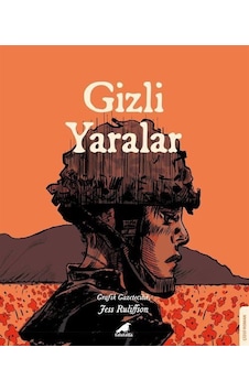 Gizli Yaralar / Jess Ruliffson Gizli Yaralar / Jess Ruliffson