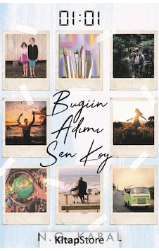 01:01 Bugün Adımı Sen Koy / N. G. Kabal N11.24