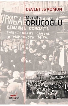 Devlet ve Komün - Muzaffer Oruçoğlu - Patika Devlet ve Komün - Muzaffer Oruçoğlu - Patika