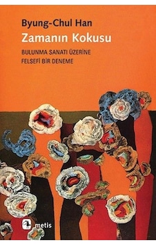 Zamanın Kokusu-bulunma Sanatı Üzerine Felsefi Bir Deneme - Vfdı-880546 Zamanın Kokusu-bulunma Sanatı Üzerine Felsefi Bir Deneme - Vfdı-880546