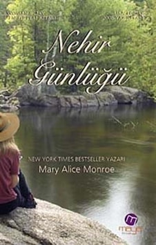 Nehir Günlüğü - Mary Alice Monroe - Maya Kitap Nehir Günlüğü - Mary Alice Monroe - Maya Kitap
