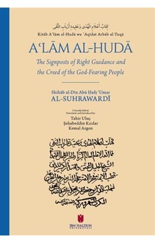 Kitāb Aʿlām Al-hudā Wa ʿaqīdatu Arbāb Al-tuqā: The Signposts O...