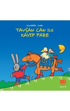 Tavşan Can ile Kayıp Fare - Nicoletta Costa - Uçan Fil Tavşan Can ile Kayıp Fare - Nicoletta Costa - Uçan Fil