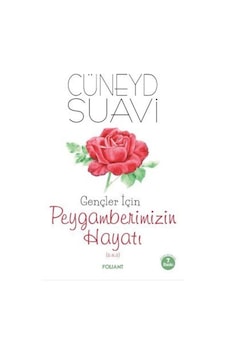 Gençler İçin Peygamberimizin Hayatı / Cüneyd Suavi