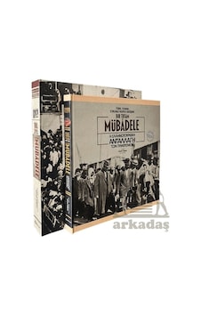 100. Yılında Bir Tutam Mübadele 100. Yılında Bir Tutam Mübadele