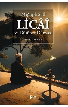 Mağripli Sufi Licai ve Düşünce Dünyası- Rumi Yayınları Mağripli Sufi Licai ve Düşünce Dünyası- Rumi Yayınları