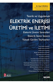 Teorik Ve Uygulamalı Elektrik Enerjisi Üretimi Ve İletimi Elektrik Üretim Santralleri Elektrik İle Sku: Zeusstk29be02c976