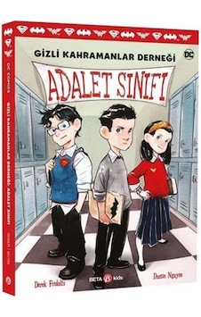 DC Comic s -Gizli Kahramanlar Derneği - Adalet Sınıfı - Derek Fridolfs - Beta Kids DC Comic s -Gizli Kahramanlar Derneği - Adalet Sınıfı - Derek Fridolfs - Beta Kids